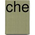 Che