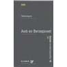 Tekstuitgave Awb en Beroepswet by Unknown