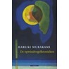 De opwindvogelkronieken door Haruki Murakami