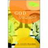 God by E. Glenn Wagner