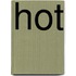 Hot