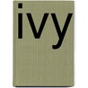 Ivy door Clyde Bolton