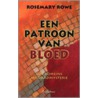 Een patroon van bloed by R. Rowe