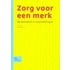 Zorg voor een merk