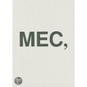 Mec by Jonathan Flatley
