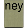 Ney door Antoine Bulos