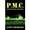 Pmc by Scott Thompson