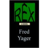 Rex door Fred Yager