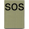 Sos door Mary Ross Smith