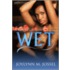 Wet