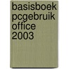 Basisboek PCgebruik Office 2003