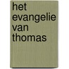 Het Evangelie van Thomas door G. Quispel