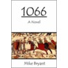 1066 door Mike Bryant