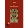 1492 door Professor Mary Johnston