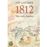 1812 door Jon Latimer