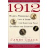 1912 by James Chace