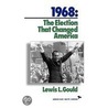 1968 door Lewis L. Gould