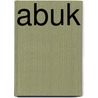 Abuk door Miriam T. Timpledon