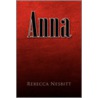 Anna by Rebecca Nesbitt