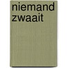Niemand zwaait door S. Aerden