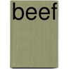 Beef door Jason Cooper