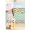 Blix door Frank Norris