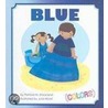 Blue by Patricia M. Stockland