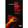 Als het hart nog slaat door A. Trosell