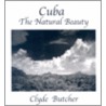 Cuba door Clyde Butcher