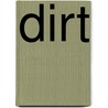 Dirt by Steve Tomecek