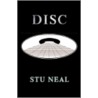 Disc by Stu Neal