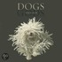 Dogs
