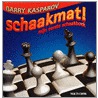 Schaakmat! by G. Kasparov