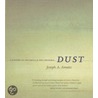 Dust by Joseph Anthony Amato
