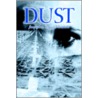 Dust by Jacqueline Druga-Marchetti