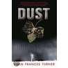 Dust door Joan Frances Turner