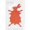 Echo by Kate Morgenroth