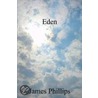 Eden by James Phillips