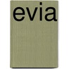 Evia by Sarah Wheeler
