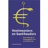 Heelmeesters en boekhouders