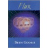 Flux by Beth Goobie
