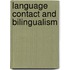 Language Contact and Bilingualism