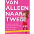 Van alleen naar twee