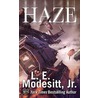 Haze by L.E. Modesitt