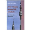 Over religie, moraal en politiek door W. van der Burg