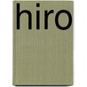 Hiro door David Weiss