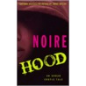 Hood by Noire