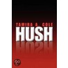 Hush door Tamira A. Cole