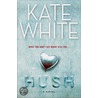 Hush door Kate White