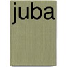 Juba by Jürgen Zimmermann